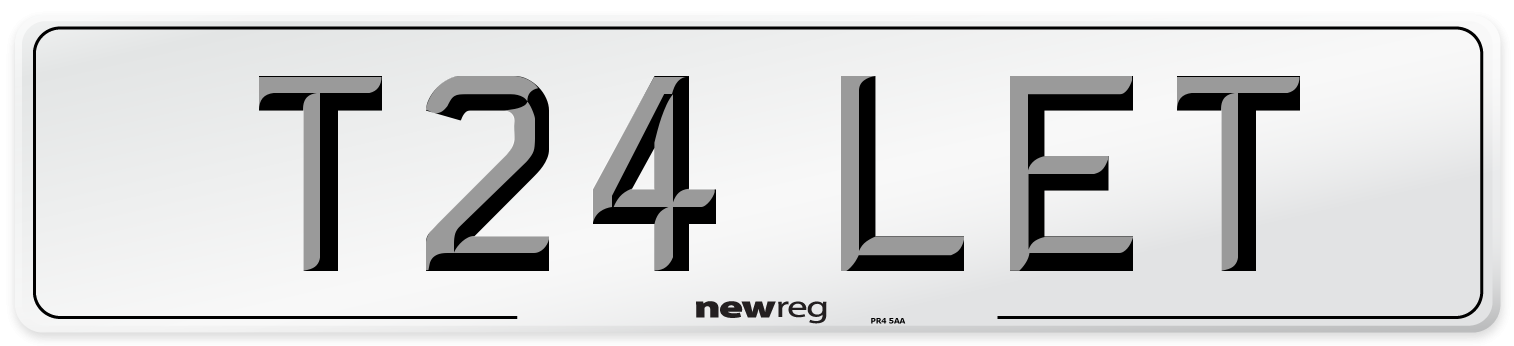 T24 LET Number Plate from New Reg